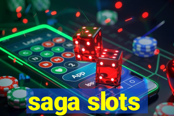 saga slots