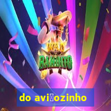 do avi茫ozinho