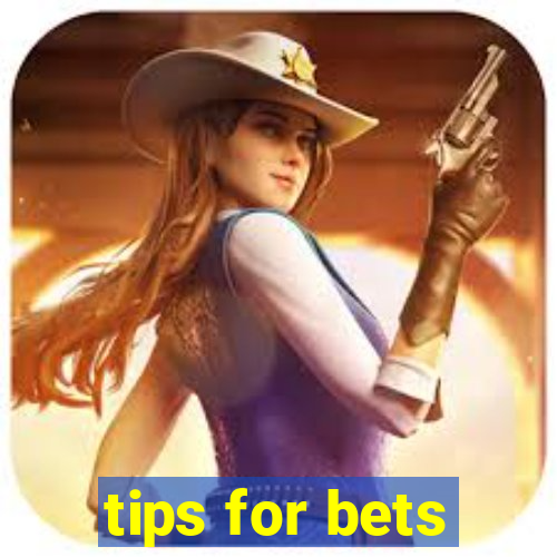 tips for bets