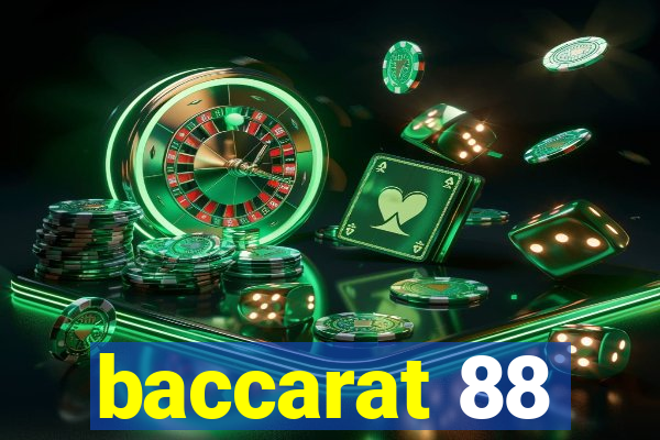 baccarat 88