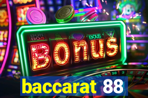 baccarat 88