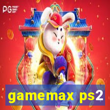 gamemax ps2