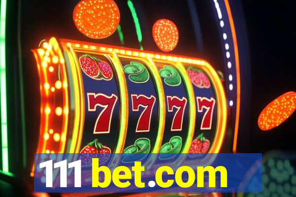 111 bet.com