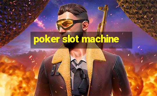 poker slot machine