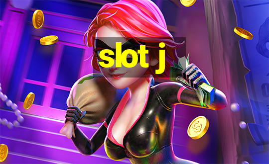 slot j