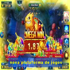 nova plataforma de jogos