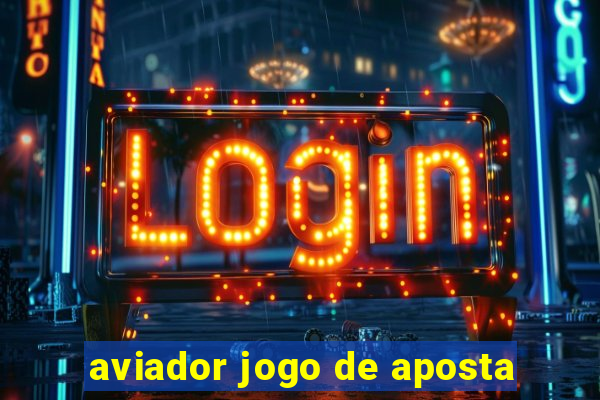 aviador jogo de aposta