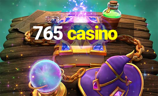 765 casino