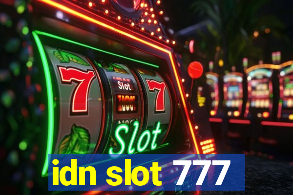 idn slot 777