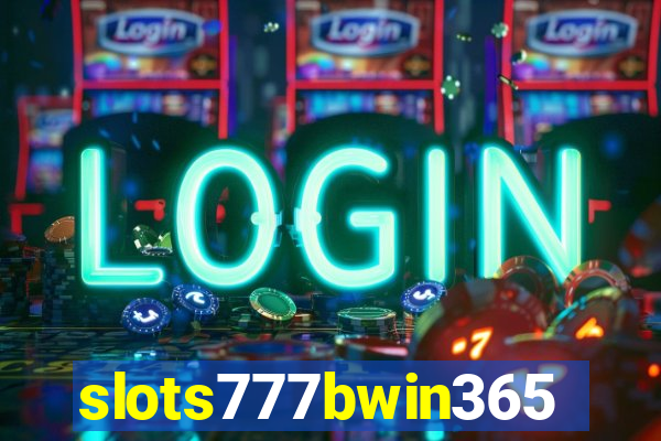 slots777bwin365