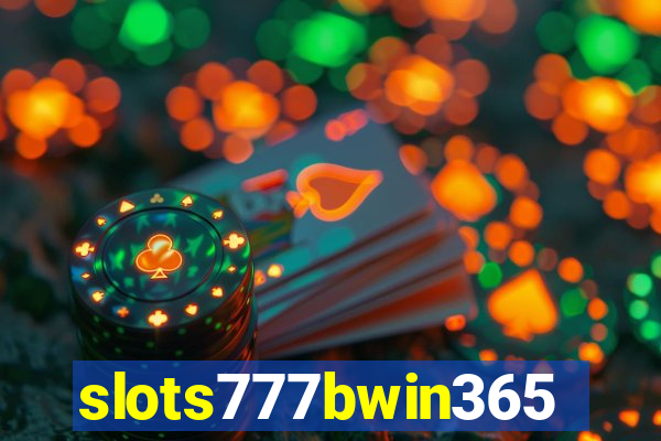 slots777bwin365