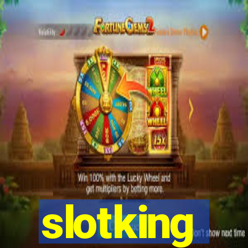 slotking