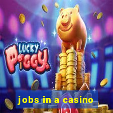 jobs in a casino