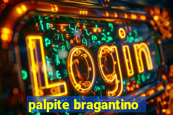 palpite bragantino