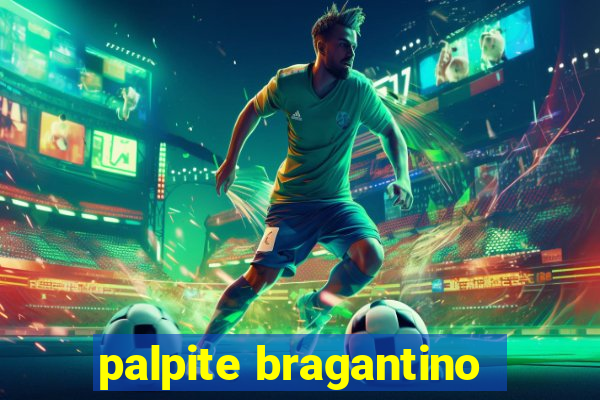 palpite bragantino