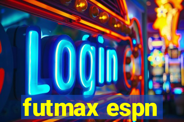 futmax espn