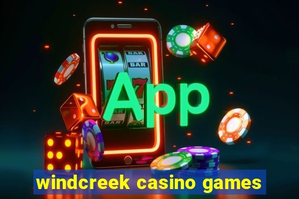 windcreek casino games