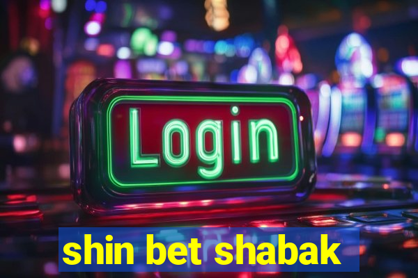 shin bet shabak