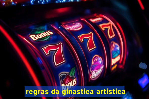 regras da ginastica artistica