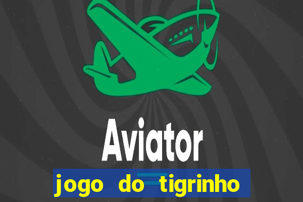 jogo do tigrinho para iphone