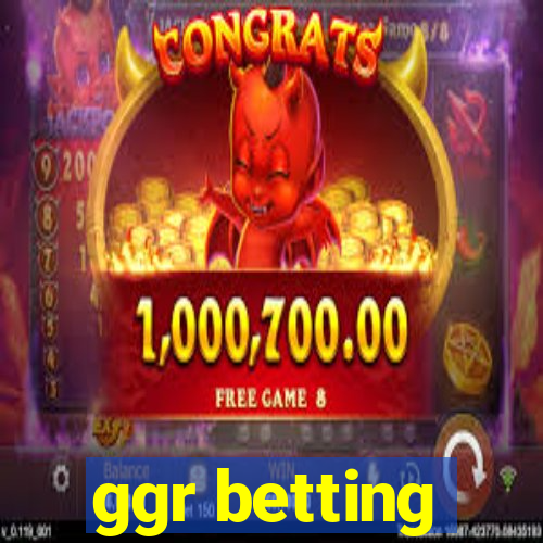 ggr betting