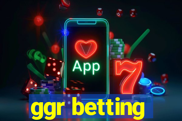 ggr betting