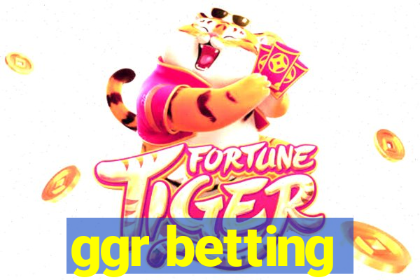 ggr betting