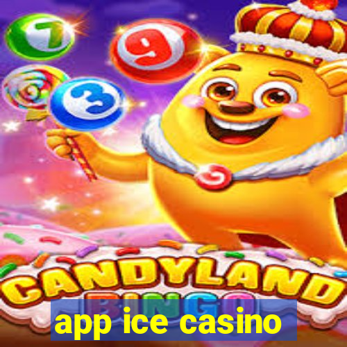 app ice casino