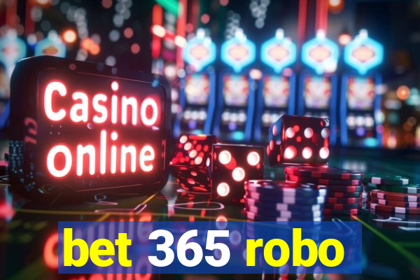 bet 365 robo