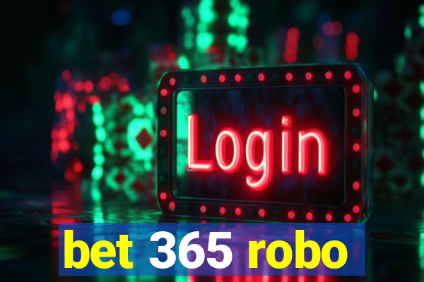 bet 365 robo