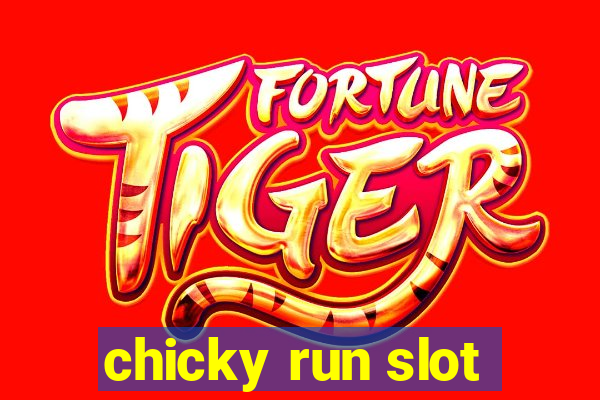 chicky run slot