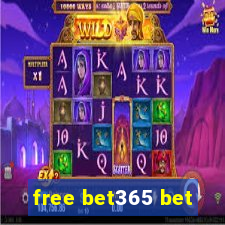 free bet365 bet