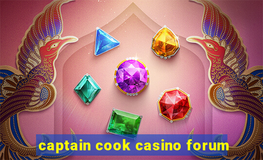 captain cook casino forum