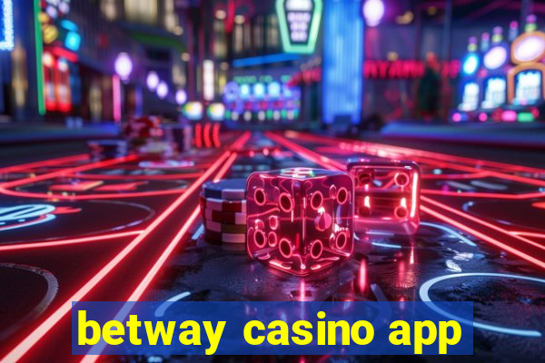 betway casino app