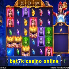 bet7k casino online