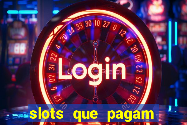 slots que pagam dinheiro real no pix