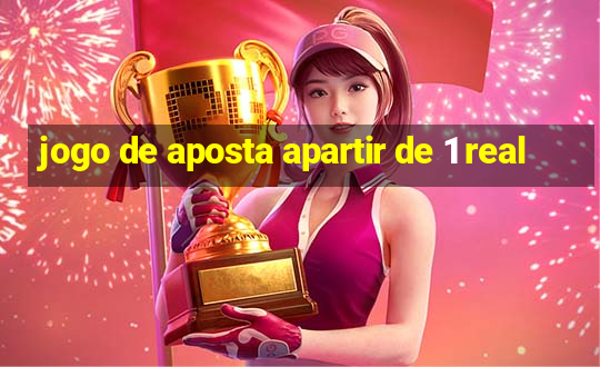 jogo de aposta apartir de 1 real