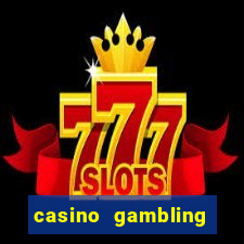 casino gambling gaming online