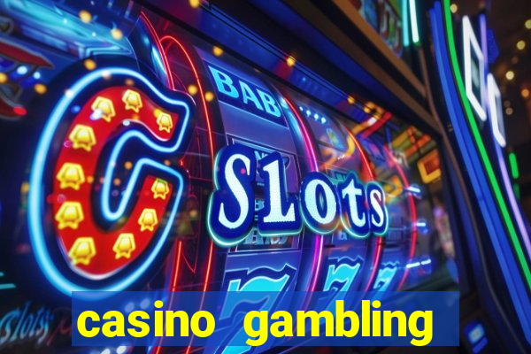 casino gambling gaming online