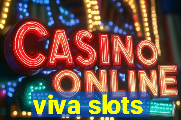 viva slots