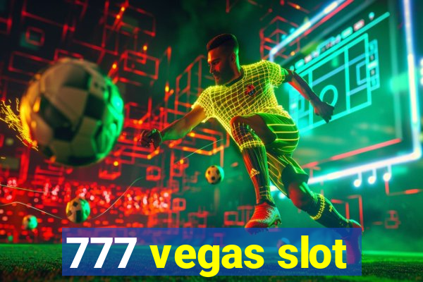 777 vegas slot