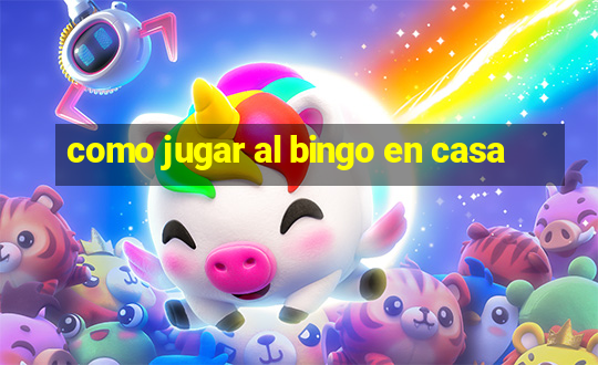 como jugar al bingo en casa