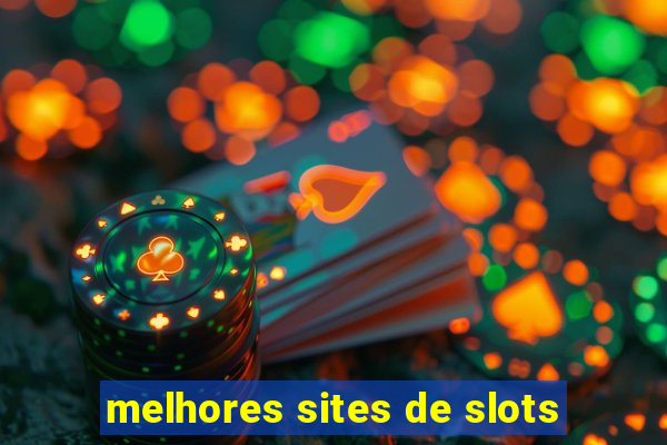 melhores sites de slots