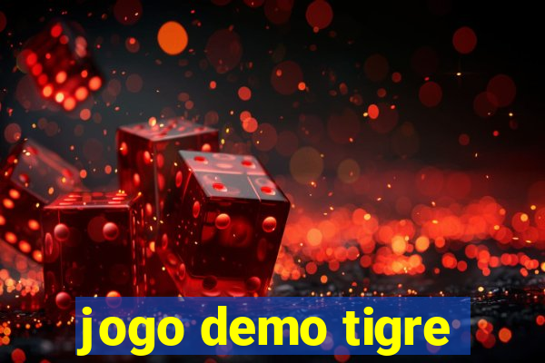 jogo demo tigre