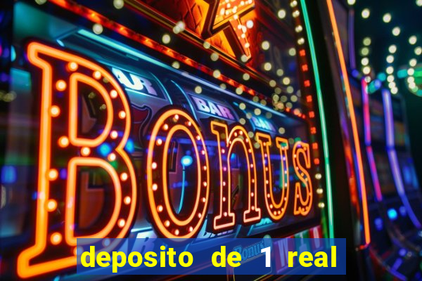 deposito de 1 real fortune tiger