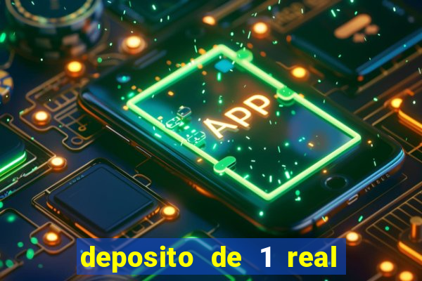 deposito de 1 real fortune tiger