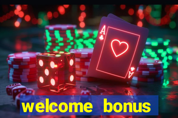 welcome bonus casino no deposit