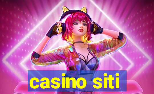 casino siti