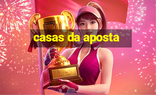 casas da aposta