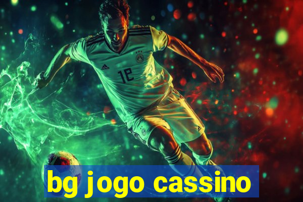 bg jogo cassino